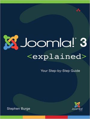 Joomla!® 3 Explained · Your Step-By-Step Guide · 2nd Edition