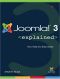 Joomla!® 3 Explained · Your Step-By-Step Guide · 2nd Edition