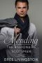 Mending The Billionaire Scotsman (MacLachlan Brothers Romance Book 2)