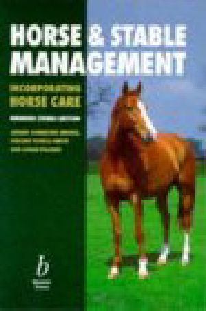 Horse and Stable Management (Incorporating Horse Care)