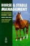 Horse and Stable Management (Incorporating Horse Care)