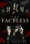 The Faceless · A Dark Vampire Reverse Harem Romance