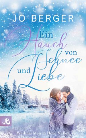 Ein Hauch von Schnee und Liebe · Weihnachten in Hope Valley