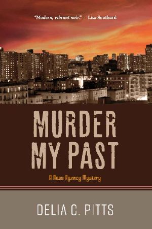 Murder My Past: A Ross Agency Mystery (Ross Agency Mysteries Book 5)