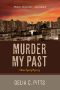 Murder My Past: A Ross Agency Mystery (Ross Agency Mysteries Book 5)