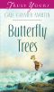 Butterfly Trees