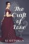 The Craft of Love