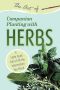 The Art of Companion Planting with Herbs