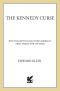 The Kennedy Curse · Why Tragedy Has Haunted America's First Family for 150 Years