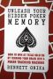 Unleash Your Hidden Poker Memory · How to Win at Texas Hold'Em by Turning Your Brain Into a Poker Tracking Machine