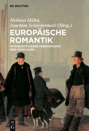 Europäische Romantik · Interdisziplinäre Perspektiven der Forschung