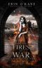 Fires of War · the War and Deceit Series, Book Four