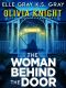 Olivia Knight FBI Mystery 03-The Woman Behind the Door