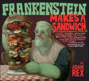 Frankenstein Makes a Sandwich