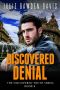 Discovered Denial (The Discovered Truth Series Book 6)