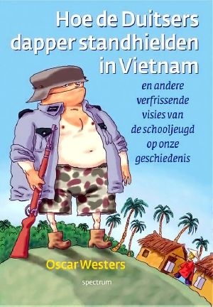 Hoe De Duitsers Dapper Stand Hielden in Vietnam