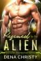 Rescued by the Alien (Alien Protector Book 3)