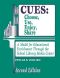 Cues · Choose, Use, Enjoy, Share · A Model for Educational Enrichment Through the School Library Media Center · 2nd Edition