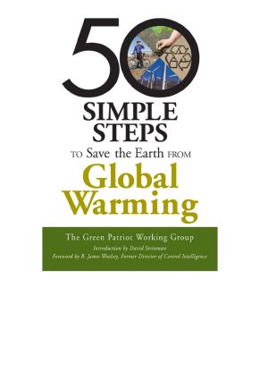 50 Simple Steps to Save the Earth From Global Warming