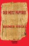 Der Metz-Papyrus