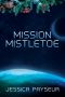 Mission Mistletoe