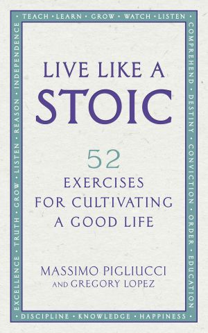 Live Like a Stoic