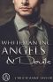 Whiteman Inc. · Angels & Devils