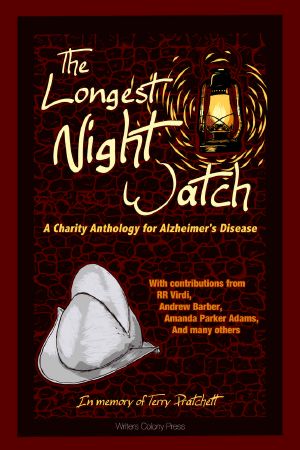 The Longest Night Watch · A Charity Anthology for Alzheimer's Disease