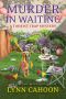 Murder in Waiting (A Tourist Trap Mystery Book 11)