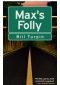 Max's Folly