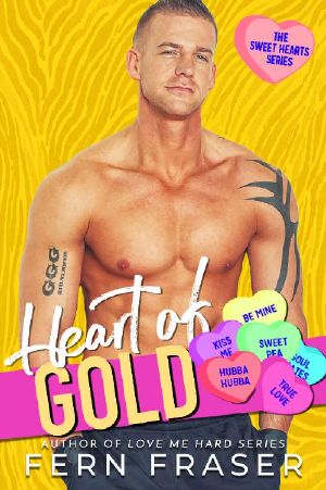 HEART OF GOLD: Friends to lovers steamy sweet Valentine’s day romance (Sweet Hearts)