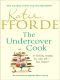 The Undercover Cook