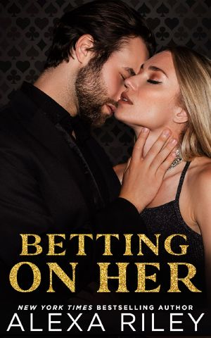 Betting On Her · Love is a Gamble