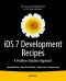 iOS 7 Development Recipes · Problem-Solution Approach