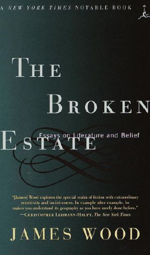 The Broken Estate · Essays on Literature and Belief