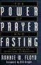 The Power of Prayer and Fasting · 10 Secrets of Spiritual Strength