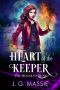Heart of the Keeper (The House of Rune Book 3)