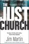 The Just Church · Becoming a Risk-Taking, Justice-Seeking, Disciple-Making Congregation