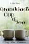 Granddad's Cup of Tea