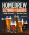 Homebrew Beyond the Basics · Revised & Expanded Edition - All-Grain Brewing & Other Next Steps, Homebrew Beyond the Basics, Revised & Expanded Edition, All-Grain Brewing & Other Next Steps