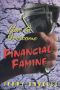 How to Overcome Financial Famine