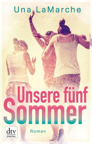 Unsere fünf Sommer