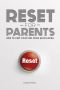 Reset for Parents