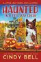 Haunted in Little Leaf Creek (A Little Leaf Creek Cozy Mystery Book 9)