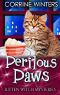 Perilous Paws (Kitten Witch Cozy Mystery Book 8)