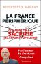 La France périphérique · Comment on a sacrifié les classes populaires (DOCUMENTS SC.HU)