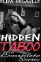 Hidden Taboo · The Complete Series