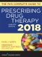 The PA’s Complete Guide to Prescribing Drug Therapy 2018