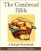 The Cornbread Bible