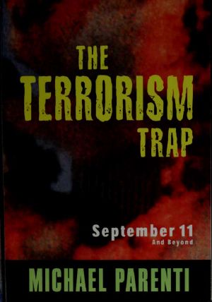 The Terrorism Trap · September 11 and Beyond